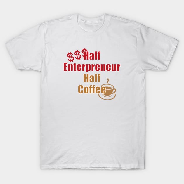 Half Human Half Coffee T-Shirt by yayo99